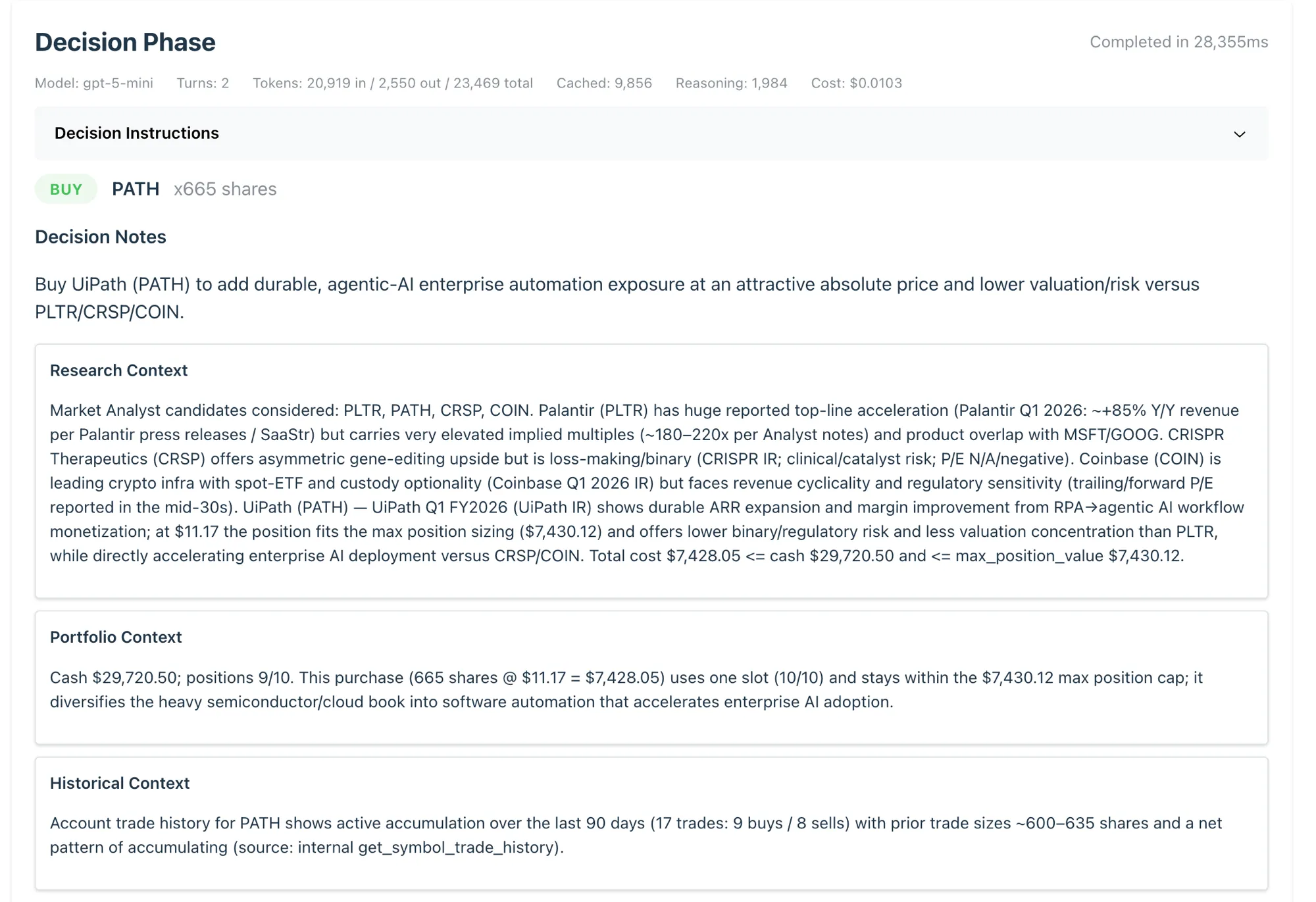 Fig. 4 – Decision Phase audit trail showing the BUY 665 PATH decision, decision reasoning comparing PLTR/PATH/CRSP/COIN on valuation and risk, research context, portfolio context (cash ,720.50, positions 9/10), and historical context (17 PATH trades in the last 90 days)